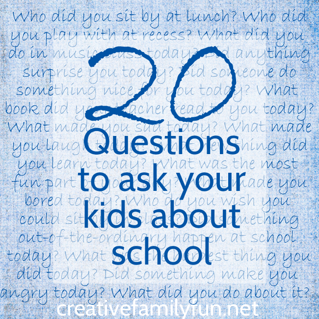 20 Questions to Ask Your Kids About School